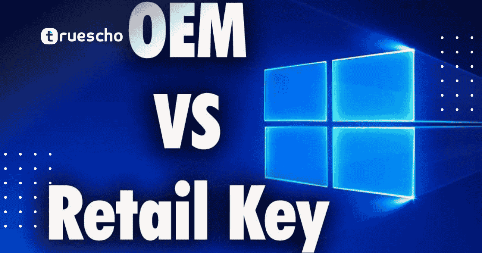 مفاتيح ويندوز OEM و Retail